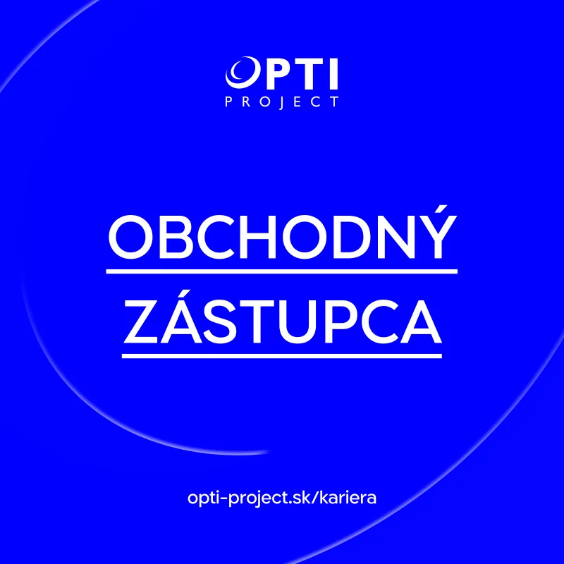 Grafika k pracovnej ponuke: Hľadáme obchodného zástupcu pre Slovensko — Opti-project SK s.r.o.